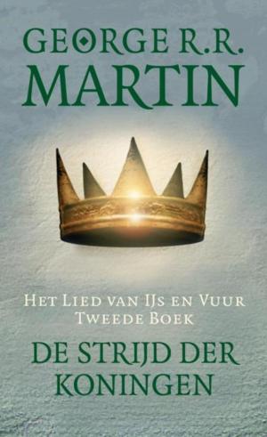 Cover of De strijd der koningen by George R.R. Martin, Luitingh-Sijthoff B.V., Uitgeverij