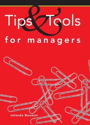 Cover of the book Tips and tools for managers by Frans Bouman, Marieta Koopmans
