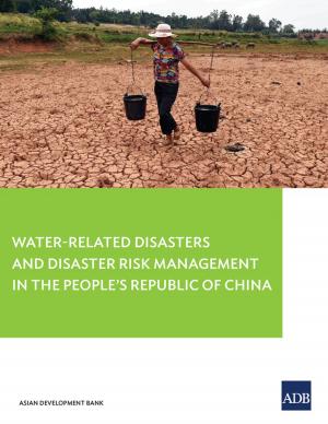 Cover of the book Water-Related Disasters and Disaster Risk Management in the People's Republic of China by Asian Development Bank