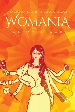 Cover of the book Womania by Sangeeta Shankaran Sumesh
