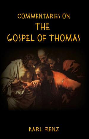 Cover of Commentaries On The Gospel Of Thomas