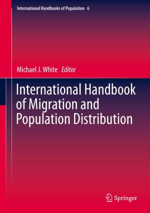 Cover of the book International Handbook of Migration and Population Distribution by 