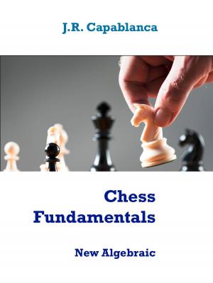 Cover of the book Chess Fundamentals by Edward Bulwer-Lytton