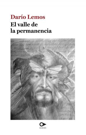 Cover of the book El valle de la permanencia by Raúl Zurita