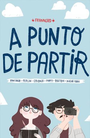 Cover of the book A punto de partir by Amanda Céspedes Calderón