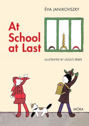 Cover of the book At School at Last by Brent Cuthbertson