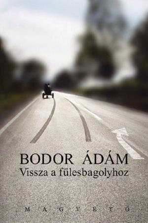 Cover of the book Vissza a fülesbagolyhoz by Dart Travis