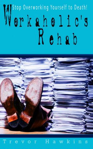 Cover of Workaholic's Rehab