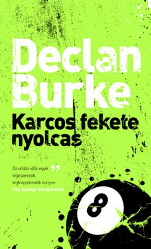 Book cover of Karcos fekete nyolcas
