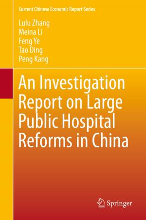 Book cover of An Investigation Report on Large Public Hospital Reforms in China