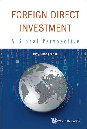 Cover of the book Foreign Direct Investment by Yasuhiro Monden, Noriyuki Imai, Takami Matsuo;Naoya Yamaguchi