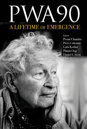 Cover of the book PWA90: A Lifetime of Emergence by Joël Mispelter, Mihaela Lupu, André Briguet