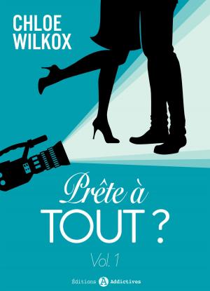 Cover of the book Prête à tout ? - 1 by Eva M. Bennett