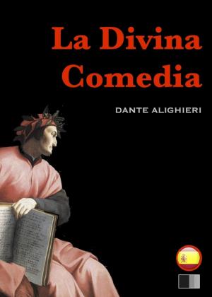 Book cover of La Divina Comedia : el infierno, el purgatorio y el paraíso