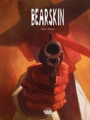 Cover of the book Bearskin by Juanjo Guarnido, Juan Diaz Canales