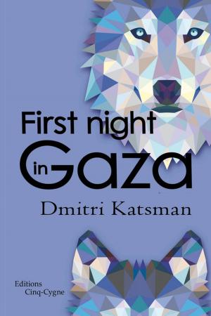 Cover of the book First night in Gaza by Ornella Aprile Matasconi