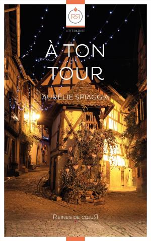 Cover of the book À Ton Tour by Aurélie Spiaggia