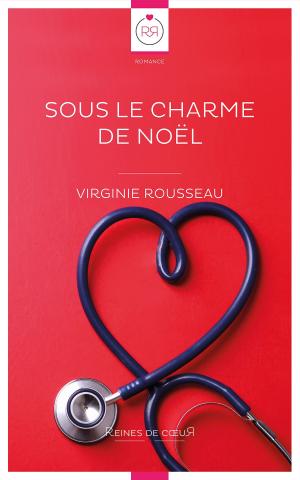 Cover of the book Sous Le Charme de Noël by Edwine Morin