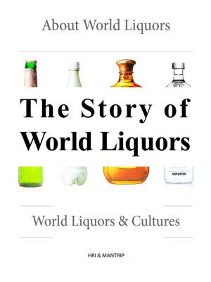 Book cover of The Story of World Liquors