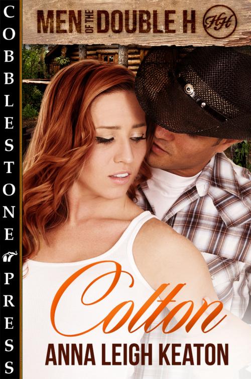 Cover of the book Colton by Anna Leigh Keaton, Cobblestone Press