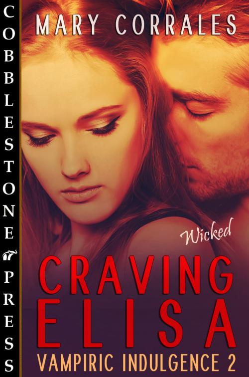Cover of the book Craving Elisa by Mary Corrales, Cobblestone Press