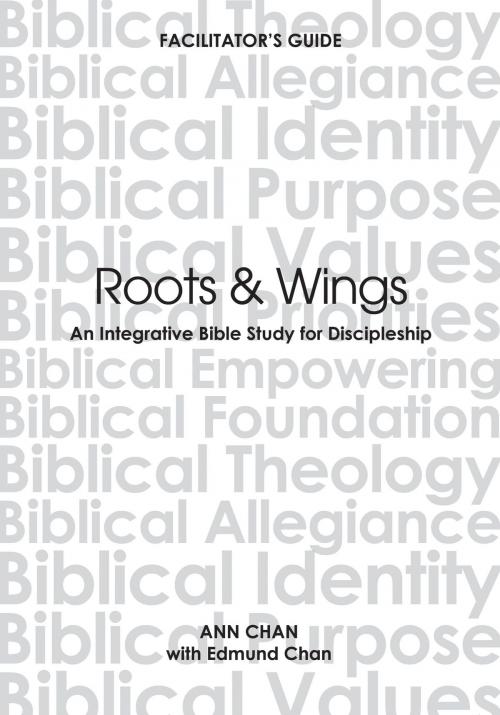 Cover of the book Roots & Wings by Ann Chan, Edmund Chan, Covenant Evangelical Free Church
