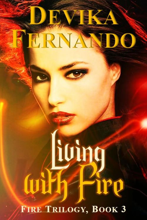 Cover of the book Living With Fire by Devika Fernando, Devika Fernando
