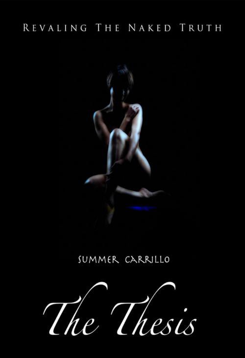Cover of the book The Thesis by Summer Carrillo, Carrillo Publishing LLC