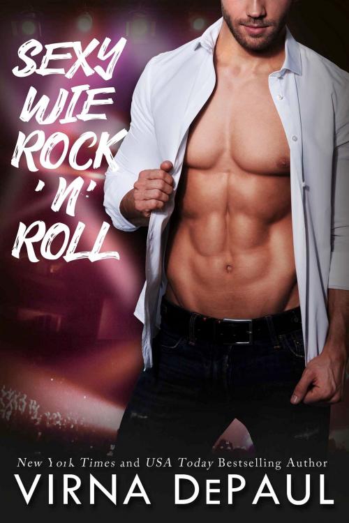 Cover of the book Sexy wie Rock’n’Roll by Virna DePaul, Virna DePaul
