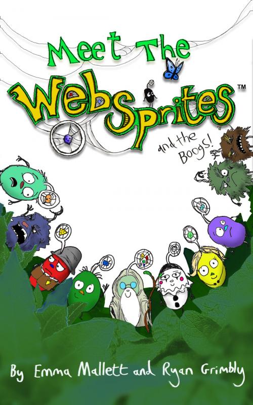 Cover of the book Meet the Websprites by Emma Mallett, Emma Mallett & Ryan Grimbly