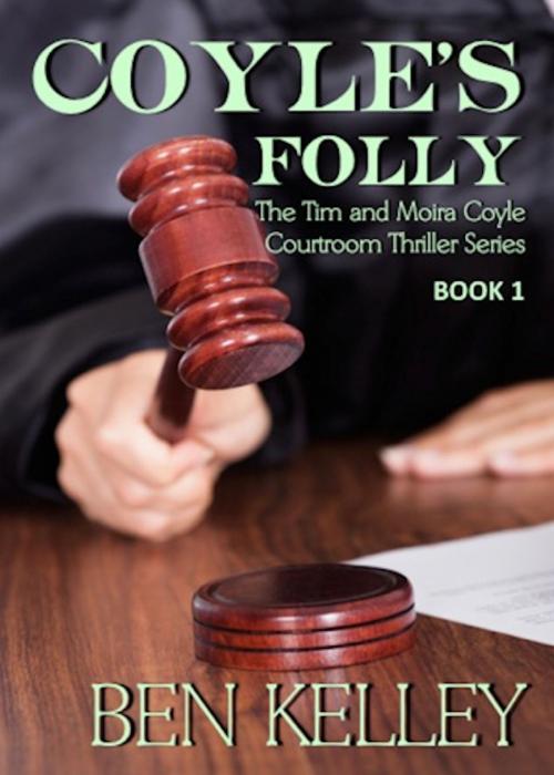 Cover of the book Coyles' Folly by Ben Kelley, Absolutely Amazing Ebooks