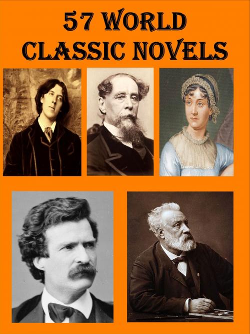 Cover of the book Collection of 57 World Classic Novels by Jane Austen, Charles Dickens, Mark Twain, Liongate Press