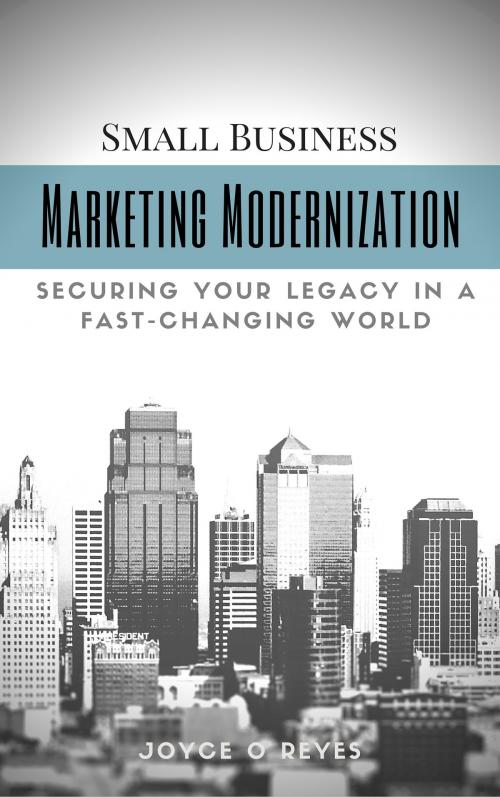 Cover of the book Marketing Modernization by Joyce O Reyes, Self-published