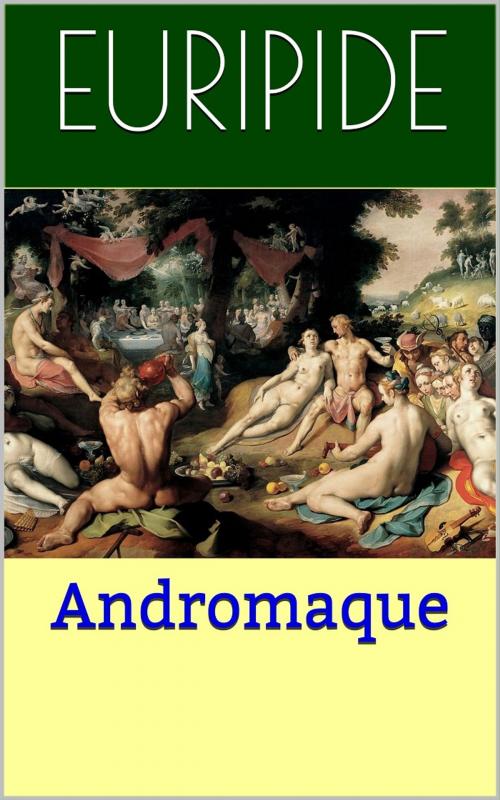 Cover of the book Andromaque by Euripide, PRB