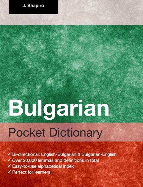 Cover of the book Bulgarian Pocket Dictionary by John Shapiro, Fluo!