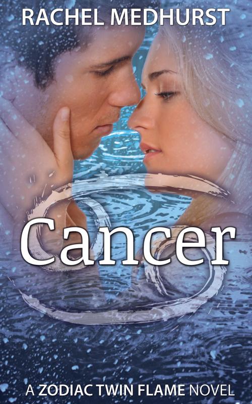 Cover of the book Cancer by Rachel Medhurst, Rachel Medhurst
