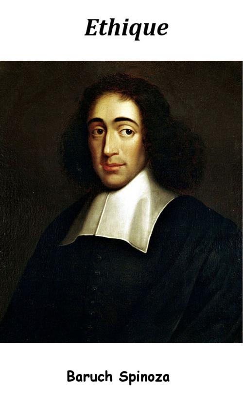 Cover of the book Éthique by Baruch Spinoza, Émile Saisset, KKS