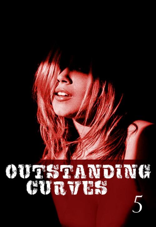 Cover of the book Outstanding Curves Volume 5 - A sexy photo book by Miranda Frost, Wicked Publications