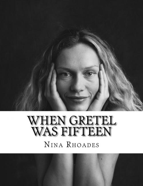 Cover of the book When Gretel Was Fifteen by Nina Rhoades, JW Publications