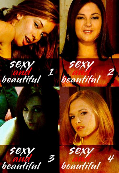 Cover of the book Sexy and Beautiful Collected Edition 1 – Volumes 1-4 - A sexy photo book by Natasha Broadmoor, Wicked Publications
