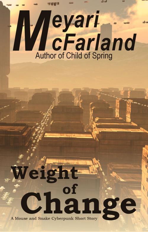 Cover of the book Weight of Change by Meyari McFarland, Mary Raichle