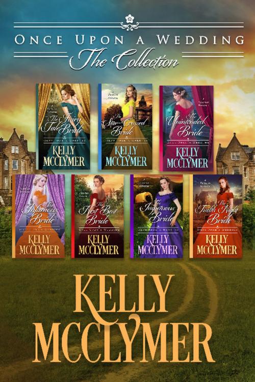 Cover of the book Once Upon a Wedding by Kelly McClymer, Kelly McClymer Books