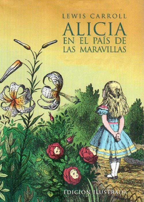 Cover of the book Alicia en el País de las Maravillas (Edicion Ilustrada) by Lewis Carroll, (DF) Digital Format 2014