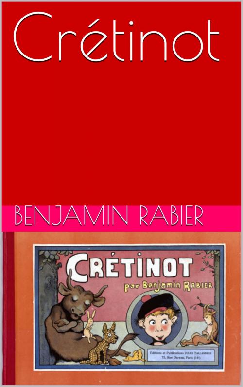 Cover of the book Crétinot by Benjamin Rabier, CP