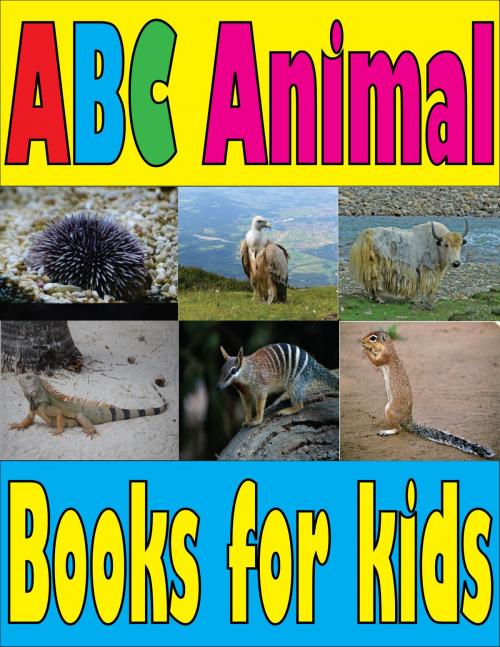 Cover of the book ABC Animal And Phonics apps for kids by Silvia Patt, Silvia Patt