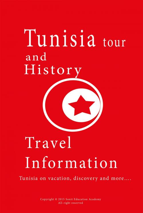 Cover of the book Tunisia History, Culture and Tourism by Sampson Jerry, Sonit Education Academy