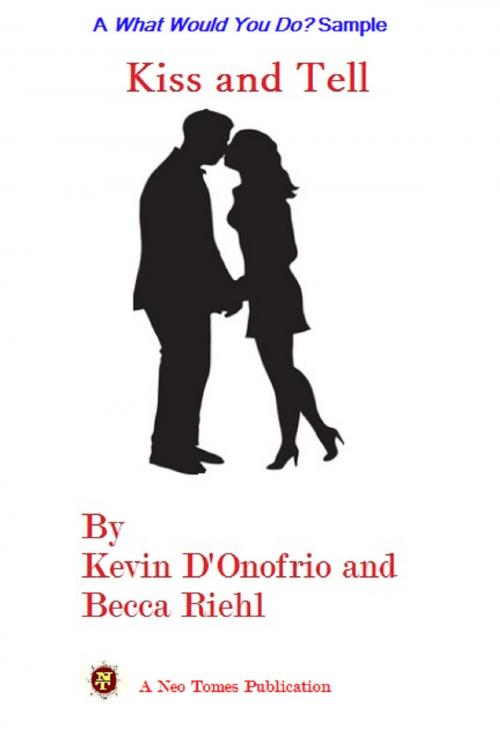 Cover of the book Kiss and Tell by Kevin D'Onofrio, Neo Tomes Publishing