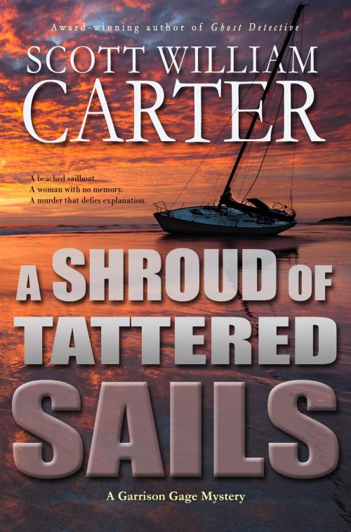 Cover of the book A Shroud of Tattered Sails by Scott William Carter, Flying Raven Press