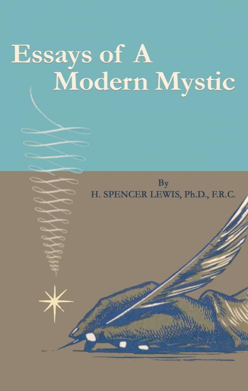 Cover of the book Essays of a Modern Mystic by H. Spencer Lewis, Rosicrucian Order AMORC