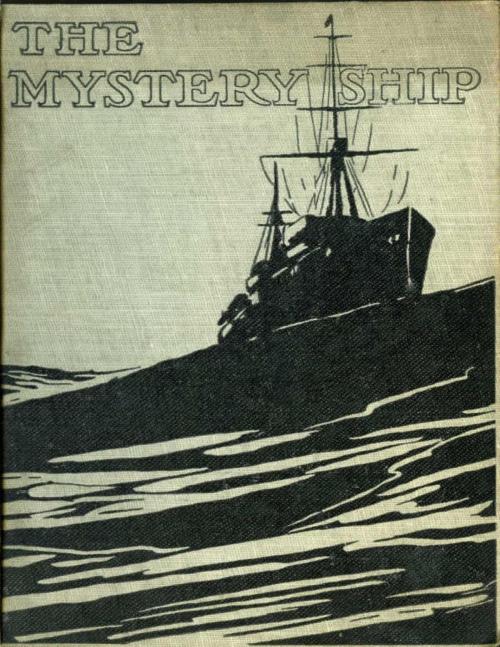 Cover of the book The Mystery Ship by Percy F. Westerman, JW Publications